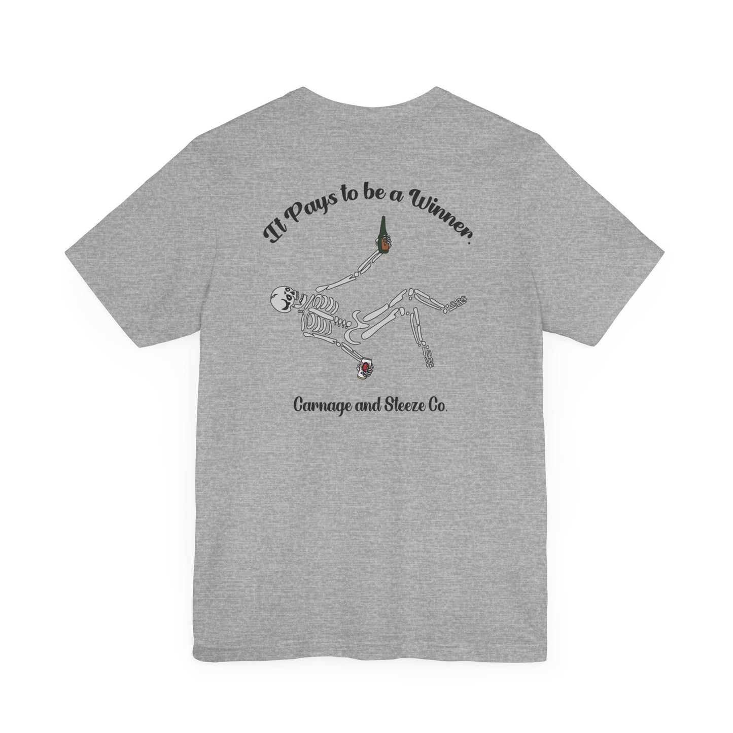 "Pays to Win" Short Sleeve Tee